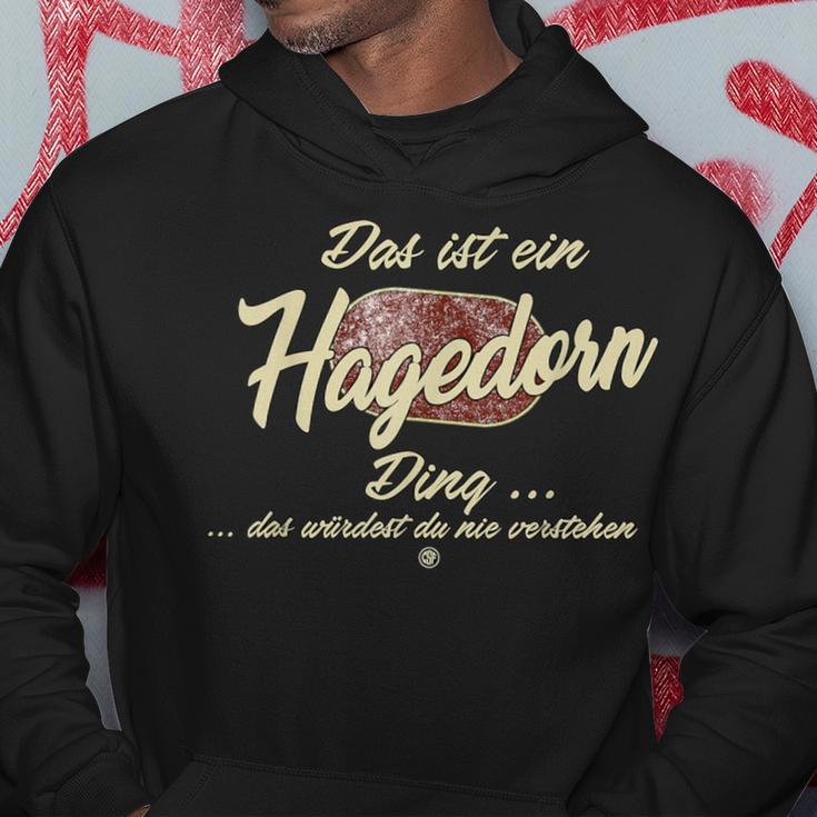 Das Ist Ein Hagedorn Ding Das Ist Ein Hagedorn Ding Kapuzenpullover Lustige Geschenke