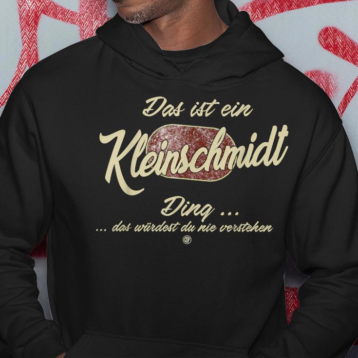 Das Ist Ein Kleinschmidt Ding Lustiges Familie Kleinschmidt Kapuzenpullover Lustige Geschenke