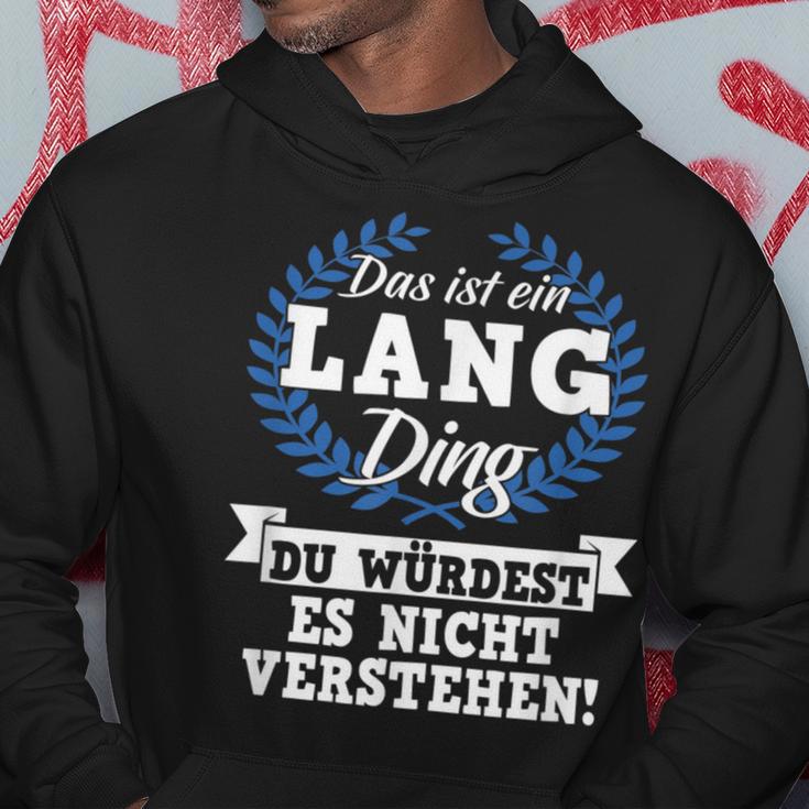 Das Ist Ein Lang Ding Du Würdest Es Nicht Understand Kapuzenpullover Lustige Geschenke