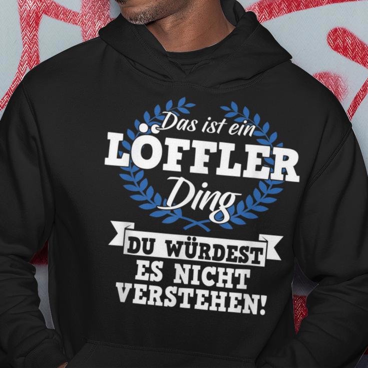 Das Ist Ein Löffler Ding Du Würdest Es Nicht Understand Kapuzenpullover Lustige Geschenke