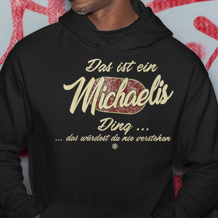 Das Ist Ein Michaelis Ding Family Michaelis S Kapuzenpullover Lustige Geschenke