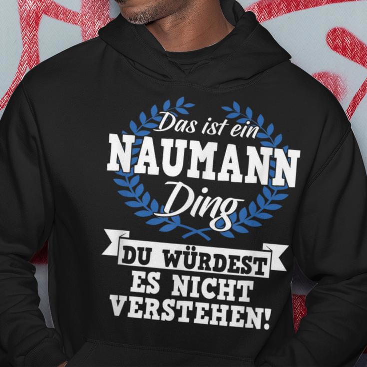 Das Ist Ein Naumann Ding Du Würdest Es Nicht Understand Kapuzenpullover Lustige Geschenke