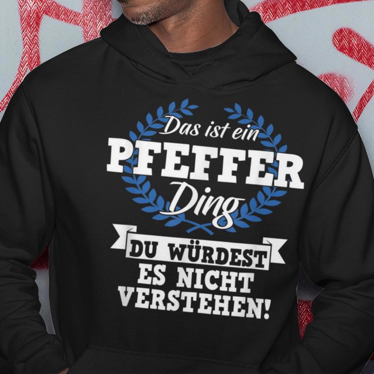 Das Ist Ein Pfeffer Ding Du Würdest Es Nicht Understand Kapuzenpullover Lustige Geschenke