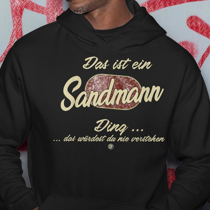 Das Ist Ein Sandmann Das Ist Ein Sandmann Ding Kapuzenpullover Lustige Geschenke