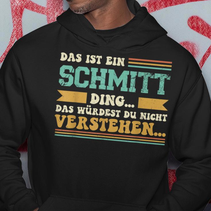 Das Ist Ein Schmitt Ding Slogan Für Familie Schmitt S Kapuzenpullover Lustige Geschenke