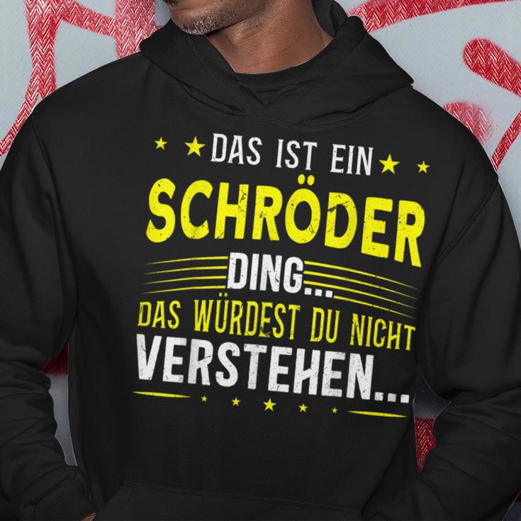 Das Ist Ein Schröder Ding Das Ist Ein Schröder Ding S Kapuzenpullover Lustige Geschenke