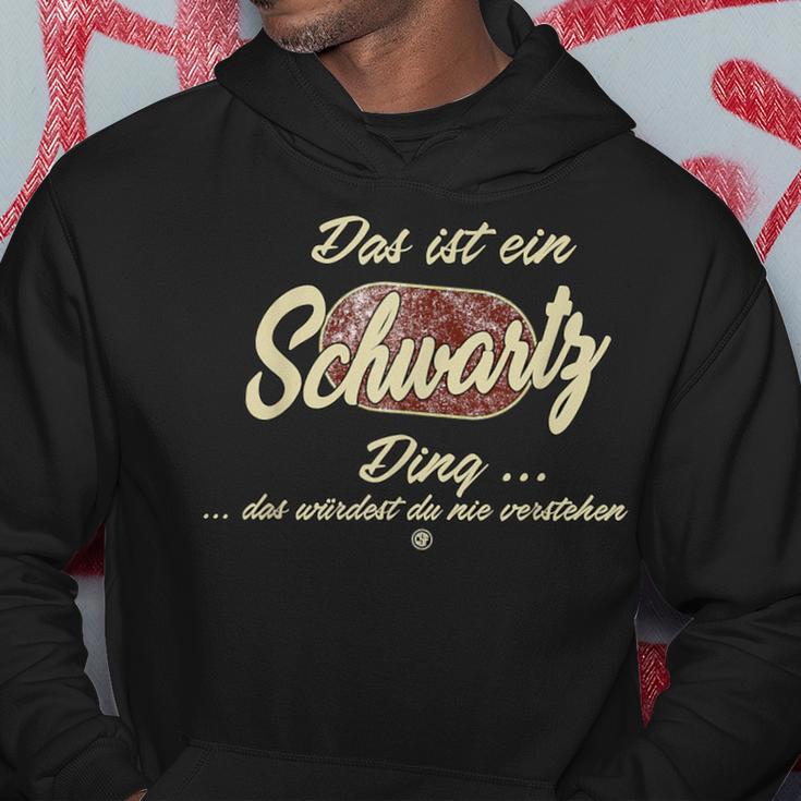 Das Ist Ein Schwartz Ding Family Kapuzenpullover Lustige Geschenke