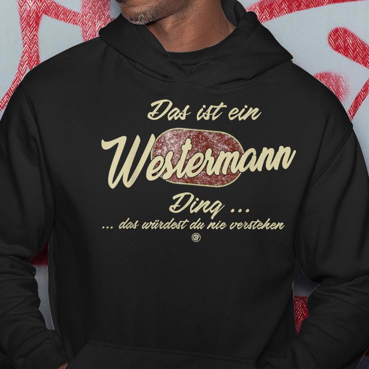 Das Ist Ein Westermann Ding Lustiges Familie Westermann Kapuzenpullover Lustige Geschenke