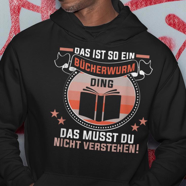 Das Ist So Ein Bücherwurm Ding Lesen Bookworm Readerrat Kapuzenpullover Lustige Geschenke