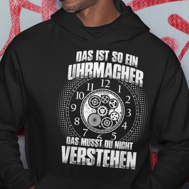 Das Ist So Ein Uhrmacher Ding Kapuzenpullover Lustige Geschenke