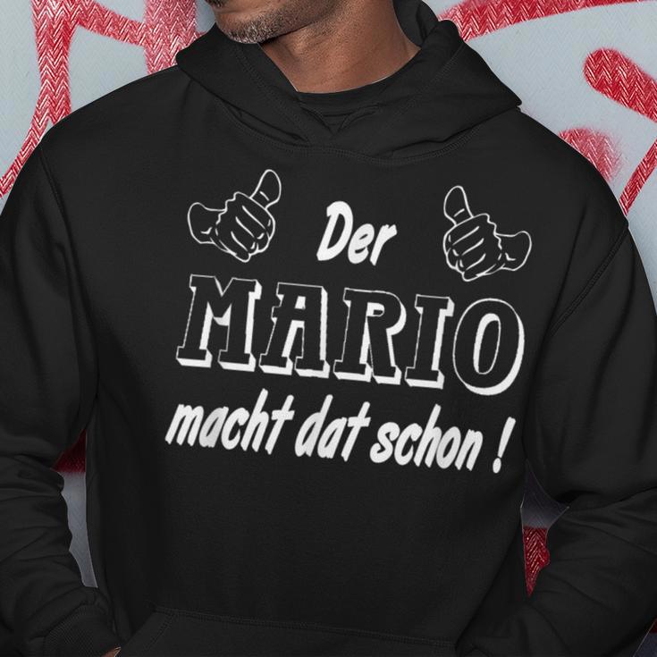 Der Mario Macht Dat Schon Schon Der Mario Macht Dat Schon Schon Kapuzenpullover Lustige Geschenke