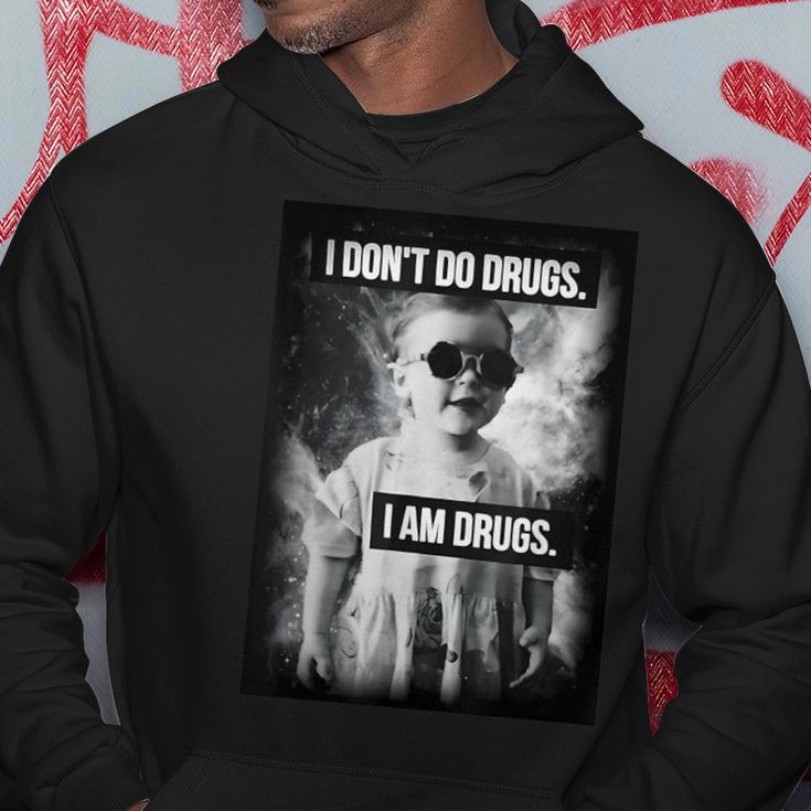 I Don't Do Drugs I Am Drugs Kapuzenpullover Lustige Geschenke