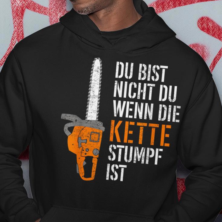 Du Bist Nicht Du Wenn Die Kette Stumpf Ist Wooden Kapuzenpullover Lustige Geschenke