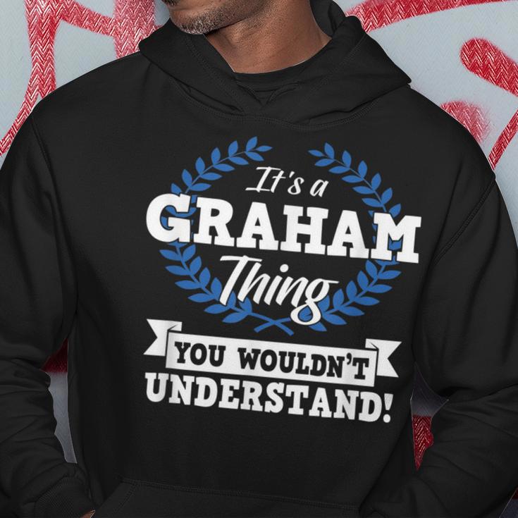 Es Ist Ein Graham-Ding Das Du Nichterstehen Würdest Kapuzenpullover Lustige Geschenke