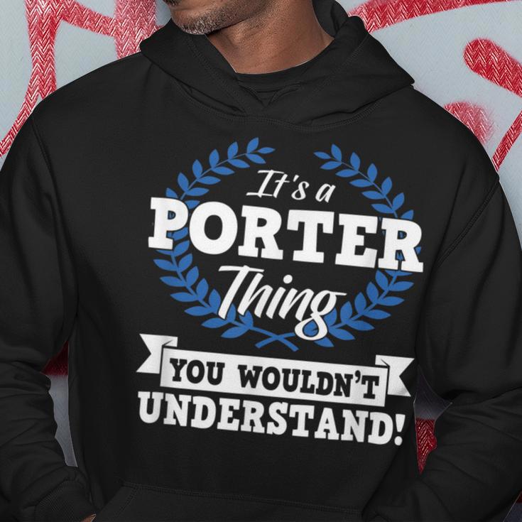 Es Ist Ein Porter-Ding Das Du Nichterstehen Würdest Kapuzenpullover Lustige Geschenke