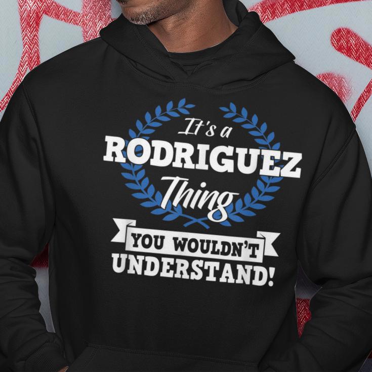 Es Ist Ein Rodriguez-Ding Das Du Nichterstehen Würdest Kapuzenpullover Lustige Geschenke