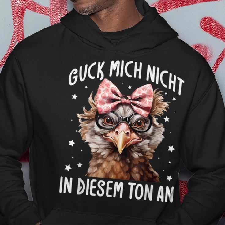 Guck Mich Nicht In Diesem Ton An Huhn Spruch Kapuzenpullover Lustige Geschenke