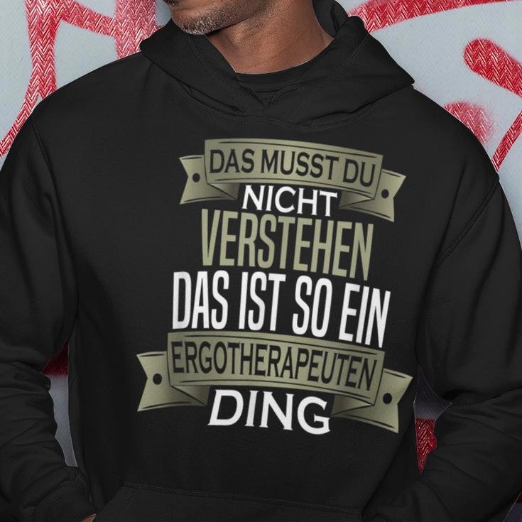 Herren Spruch Männer Beruf Ist So Ein Ding Ergotherapeut Kapuzenpullover Lustige Geschenke