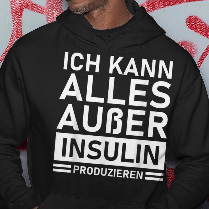 Ich Kann Alles Außer Insulin Produkieren Diabetic Kapuzenpullover Lustige Geschenke