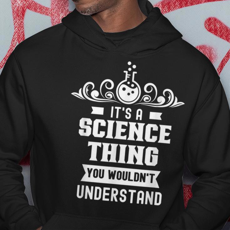 Ist Ein Wissenschaft Ding Würdest Nichterstehen Science Kapuzenpullover Lustige Geschenke