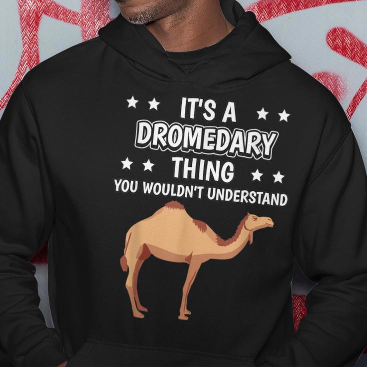 Ist So Ein Dromedar Ding Lustiger Spruch Dromedare Kapuzenpullover Lustige Geschenke