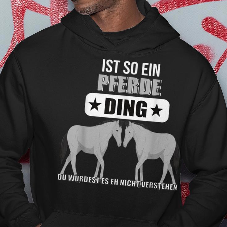 Ist So Ein Pferde Ding Pferd Lustiger Spruch Kapuzenpullover Lustige Geschenke