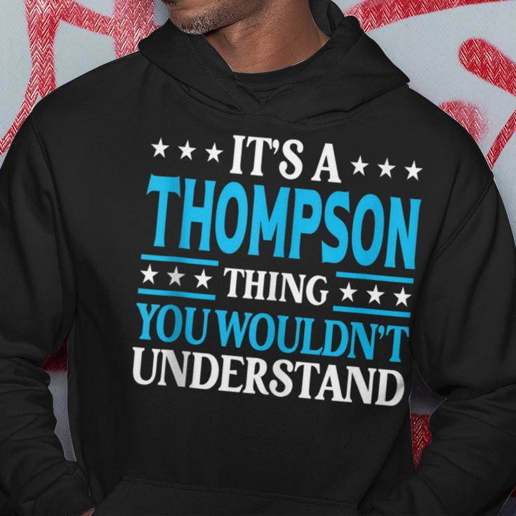 It's A Thompson Thing Family Name Last Name Thompson Kapuzenpullover Lustige Geschenke