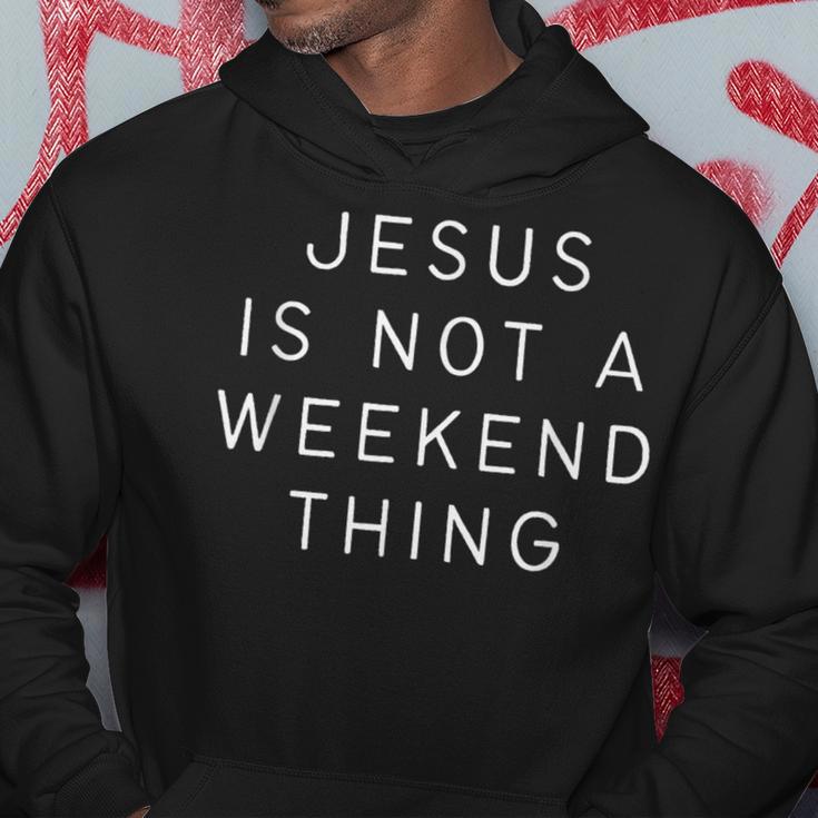 Jesus Ist Kein Weekend-Ding Christ Kapuzenpullover Lustige Geschenke