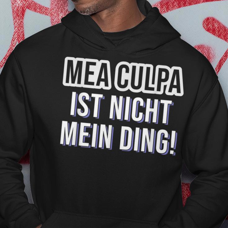 Mea Culpa Ist Nicht Mein Ding Satire S Kapuzenpullover Lustige Geschenke