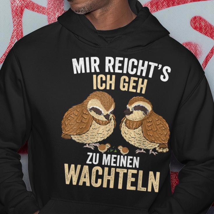 Mir Reichts Ich Geh Zu Meinem Wachteln Züchter German Kapuzenpullover Lustige Geschenke