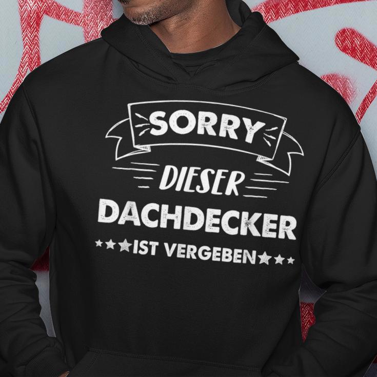 Sorry Dieser Dachdecker Istgeben Kapuzenpullover Lustige Geschenke