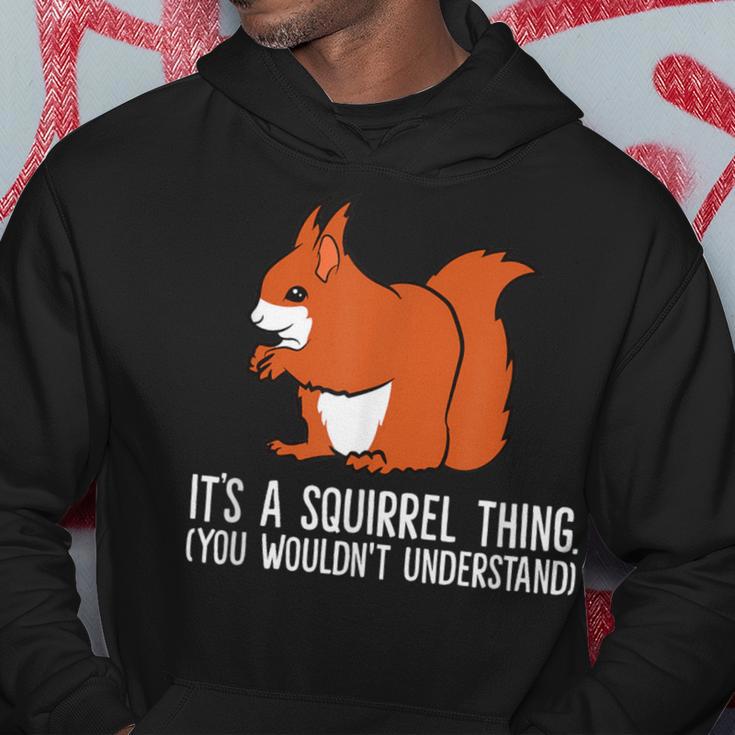 Squirrel Es Ist Ein Squirrel-Ding Das Du Nicht Understand S Kapuzenpullover Lustige Geschenke