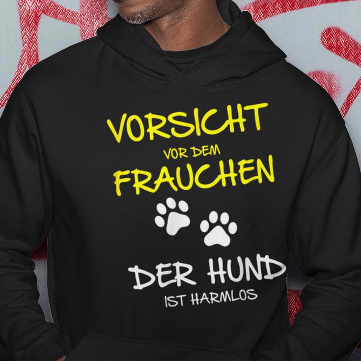 Vorsichtor Dem Frauchen Der Hund Ist Harmlos Careful Before The Kapuzenpullover Lustige Geschenke