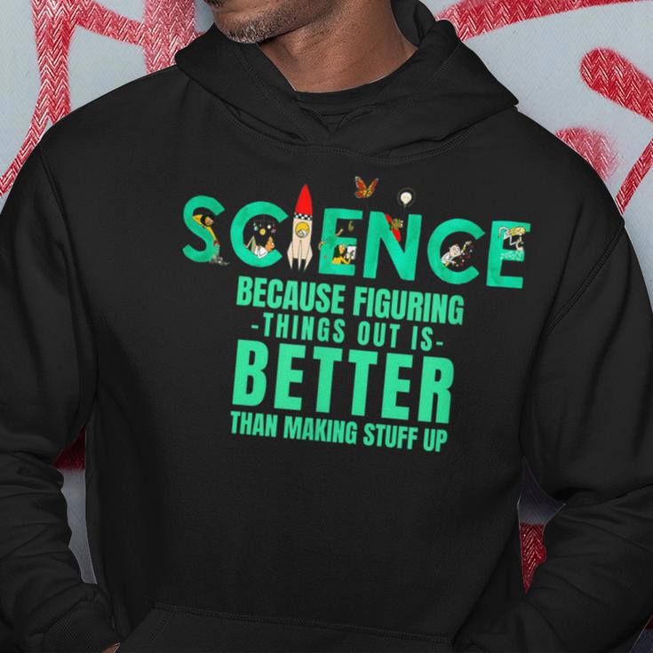 Wissenschaft Weil Es Besser Ist Dinge Herauszufinden Lustiges Hemd Kapuzenpullover Lustige Geschenke