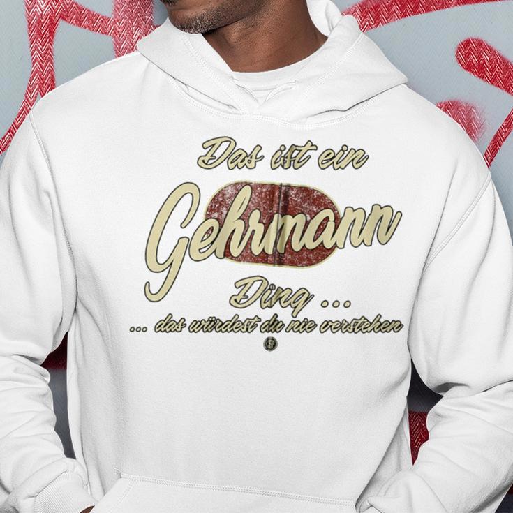 Das Ist Ein Gehrmann Ding Family Gehrmann Hooded Jacket Kapuzenpullover Lustige Geschenke