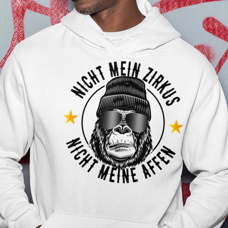 Nicht Mein Zirkus Nicht Meine Affen Cooler Affen Slogan Kapuzenpullover Lustige Geschenke