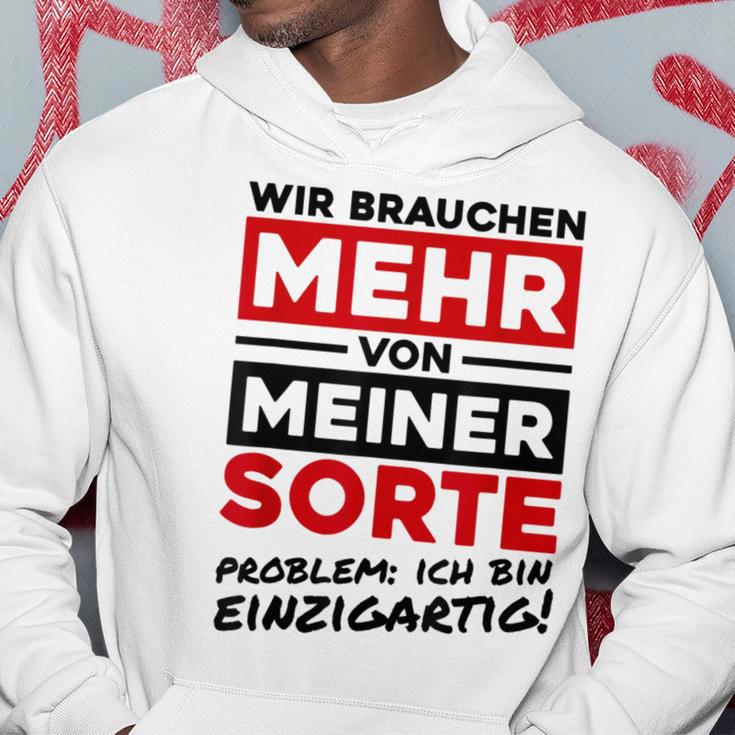 Wir Brauchen Mehron Meiner Sorte Unique Gray Kapuzenpullover Lustige Geschenke