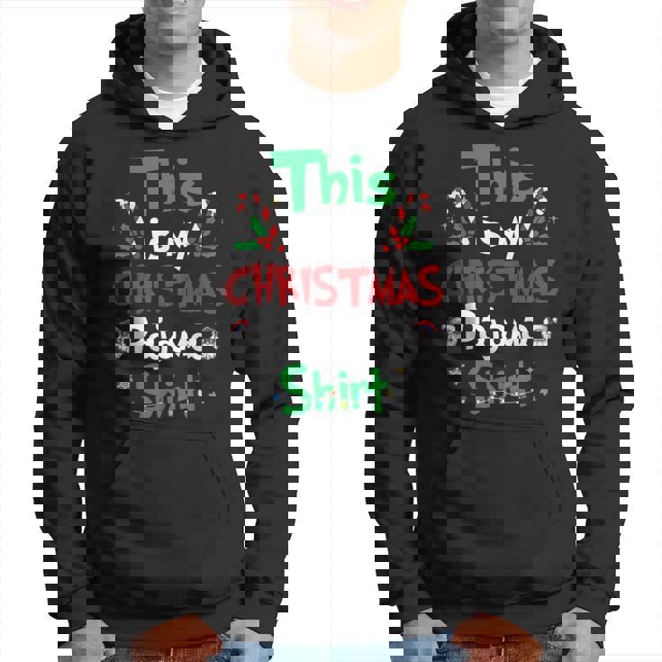 This Is My Christmas Pajama Christmas Matching Pajamas Hoodie
