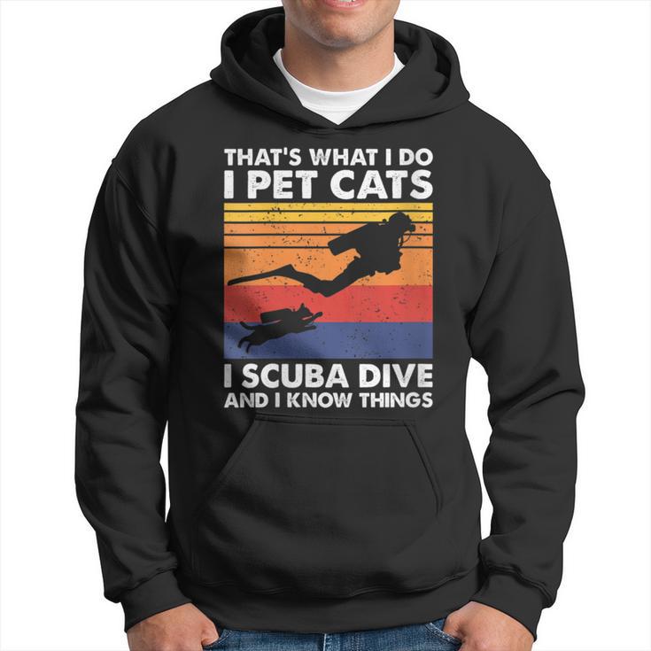 Damen Das Ist Was Ich Mache Ich Streichle Katzen I Scuba Dive & Ich Weiß Dinge Mit-Ausschnitt Kapuzenpullover