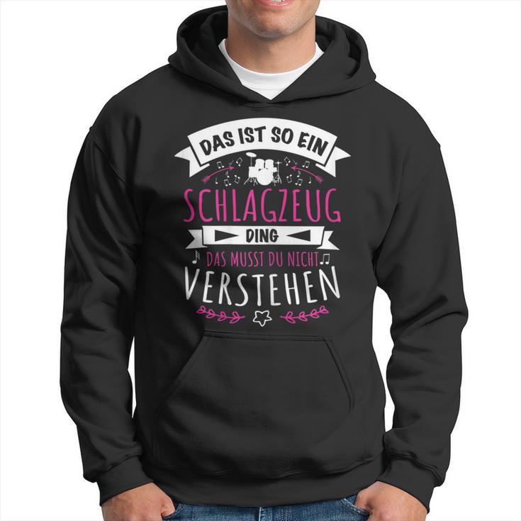 Damen Schlagzeuger Drummer Musiker Das Ist So Ein Schlagzeug Ding Kapuzenpullover