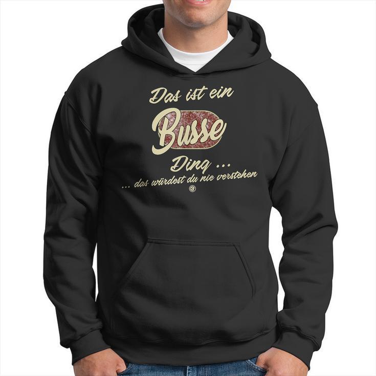 Das Ist Ein Busse Ding Kapuzenpullover