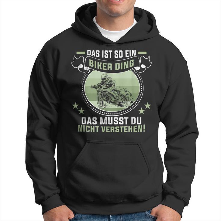 Das Ist So Ein Biker Ding Motorradfahrer Biker Kapuzenpullover