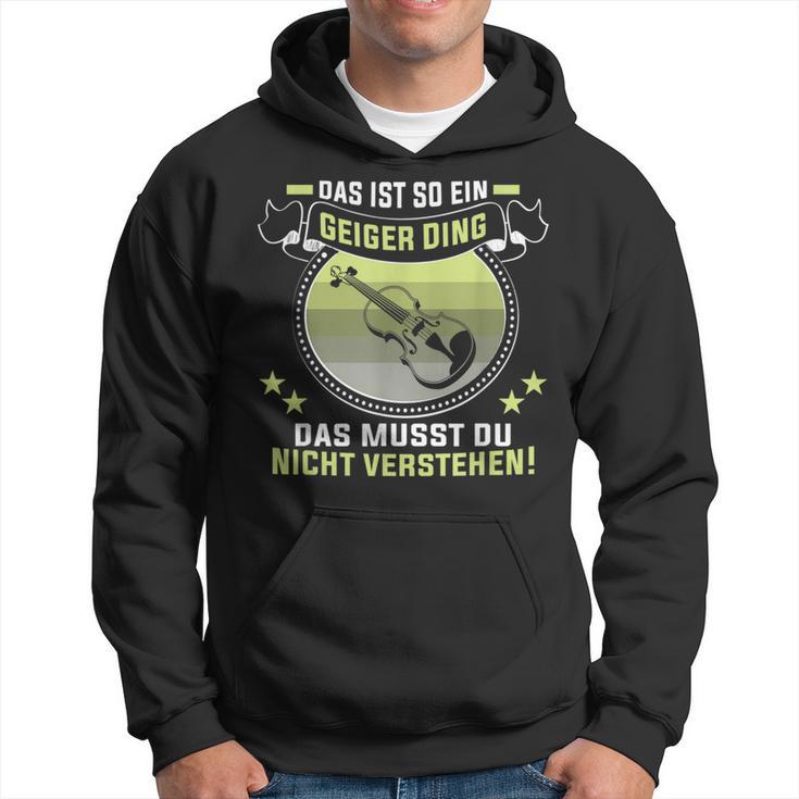 Das Ist So Ein Geiger Dingiolinist Geigenspieler Kapuzenpullover