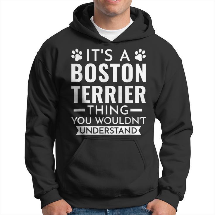 Es Ist Ein Boston Terrier-Ding Boston Terrier Kapuzenpullover