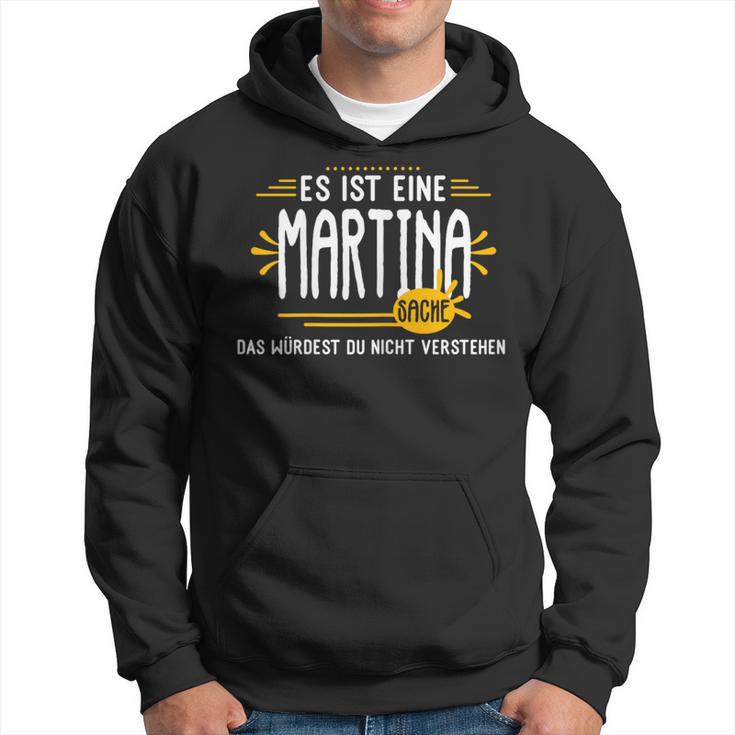 Es Ist Eine Martina Sachen Personalised Kapuzenpullover