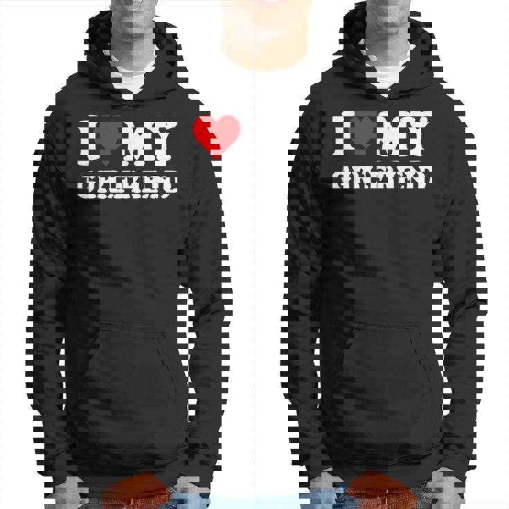 I Love My Hot Girlfriend I Heart My Hot Girlfriend Hoodie