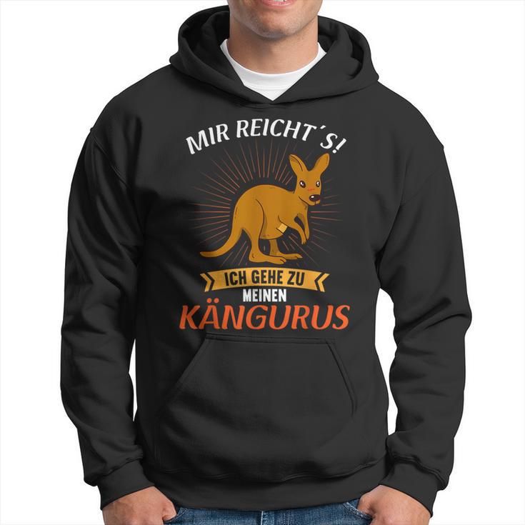 Mir Reichts Ich Gehe Zu Meinen Kängurus Kangaroo Kapuzenpullover