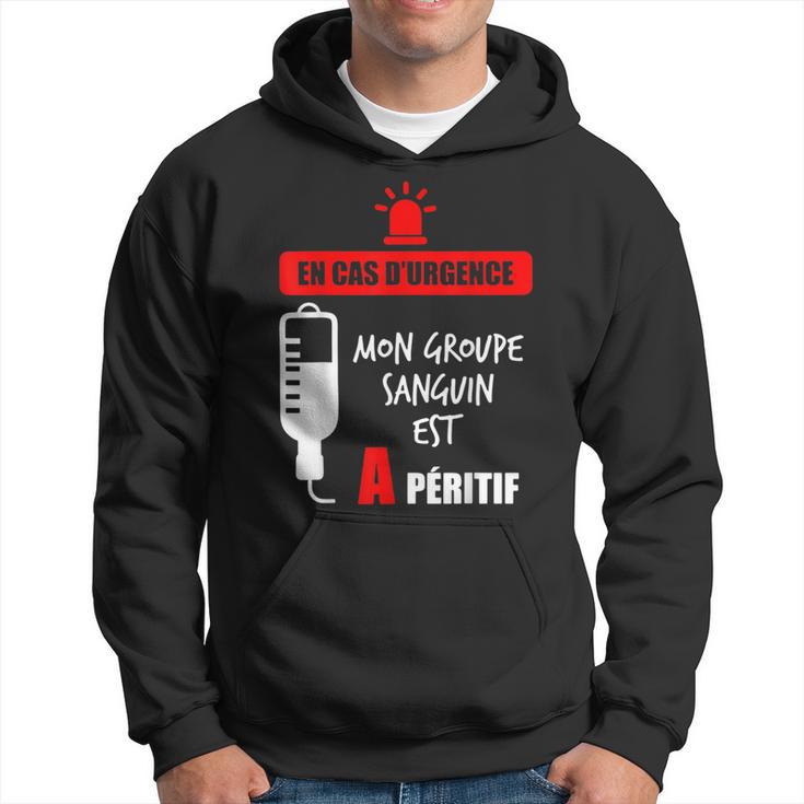 Sweat à Capuche Homme Femme – Mon Groupe Sanguin C’est O+ Ricard – Pastis Apéro Humour Fun