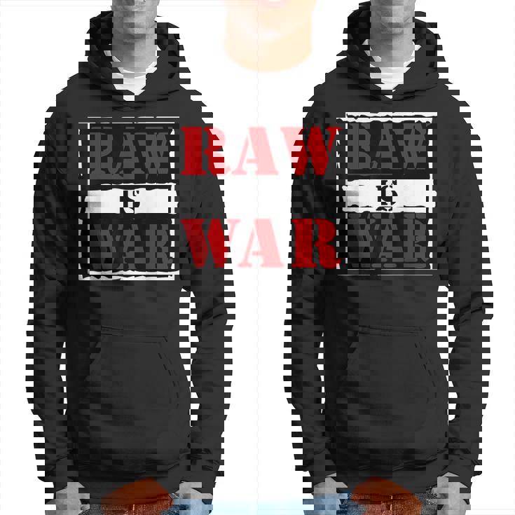 Raw Is War Wrestling Era Famous Quote Vintage 90S Wrestling Hoodie
