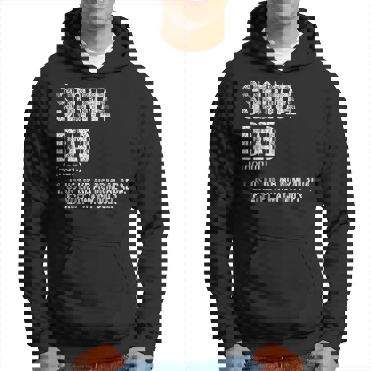 Sigma Dad Meme Sigma Hoodie
